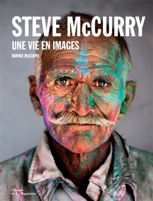 Steve McCurry : une vie en images - Steve McCurry