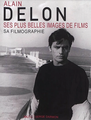 Alain Delon : ses plus belles images de films, sa filmographie - Jean-Jacques Jelot-Blanc