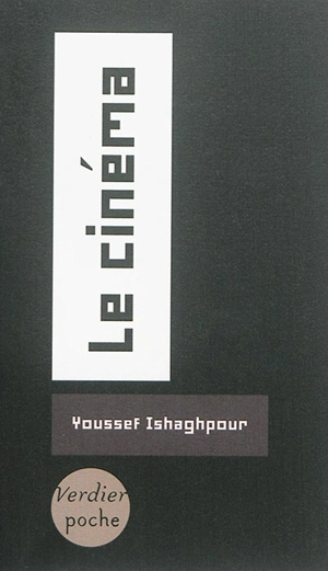 Le cinéma - Youssef Ishaghpour