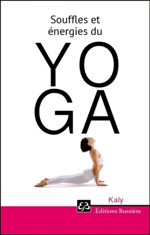 Souffle et énergie du yoga - Kaly