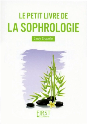 Le petit livre de la sophrologie - Cindy Chapelle