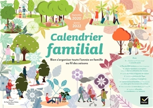 Calendrier familial septembre 2020-janvier 2022 : bien s'organiser toute l'année en famille au fil des saisons - Sylvie Dieu Osika