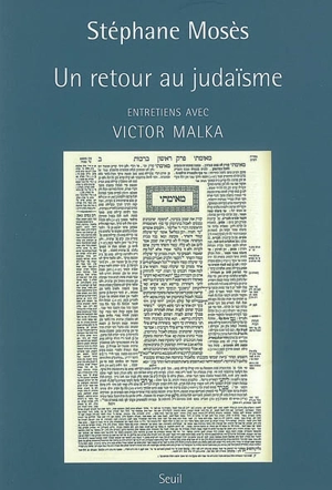 Un retour au judaïsme : entretiens avec Victor Malka - Stéphane Mosès