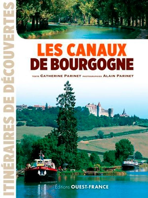 Les canaux de Bourgogne - Catherine Parinet