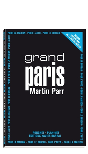 Grand Paris - Martin Parr