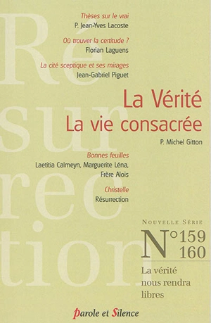 Résurrection, n° 159-160. La vérité - Michel Gitton