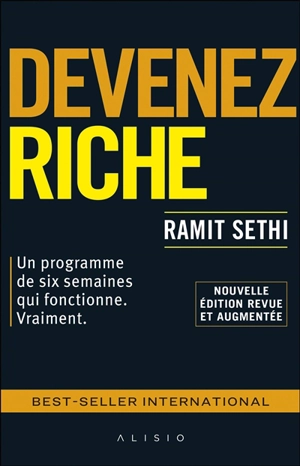 Devenez riche : un programme de six semaines qui fonctionne, vraiment - Ramit Sethi