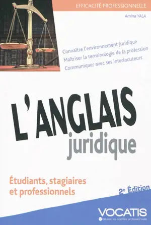 L'anglais juridique : étudiants, stagiaires et professionnels - Amina Yala