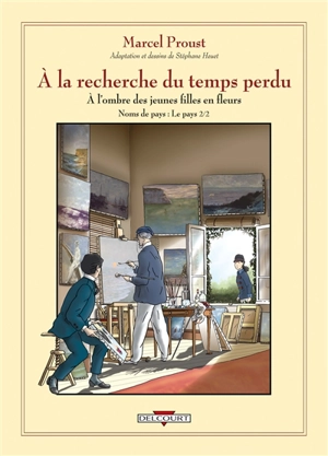 A la recherche du temps perdu. Vol. 3. A l'ombre des jeunes filles en fleurs : deuxième partie - Stanislas Brézet