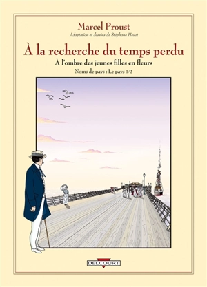 A la recherche du temps perdu. Vol. 2. A l'ombre des jeunes filles en fleurs : première partie - Stanislas Brézet