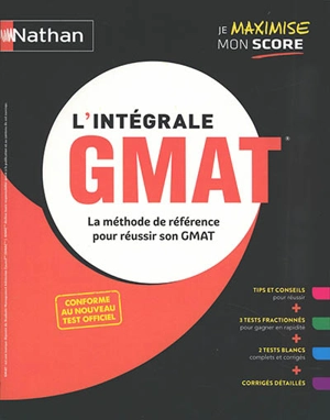 L'intégrale GMAT : la méthode de référence pour réussir son GMAT : conforme au nouveau test officiel - Geoffrey Babiarz