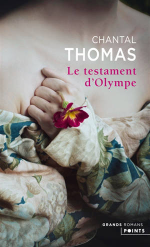 Le testament d'Olympe - Chantal Thomas