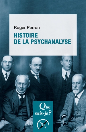 Histoire de la psychanalyse - Roger Perron