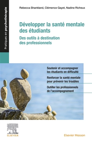 Développer la santé mentale des étudiants : des outils à destination des professionnels - Rébecca Shankland