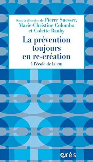 La prévention toujours en re-création : à l'école de la PMI