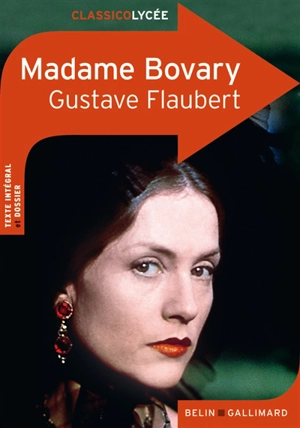 Madame Bovary : moeurs de province - Gustave Flaubert