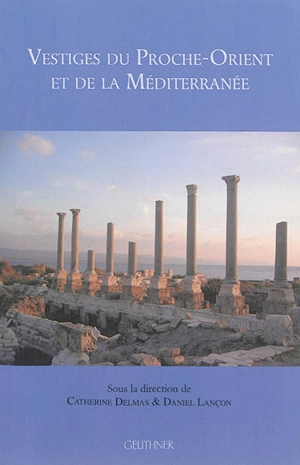 Vestiges du Proche-Orient et de la Méditerranée