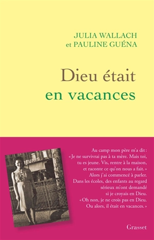 Dieu était en vacances - Julia Wallach