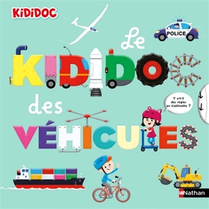 Le kididoc des véhicules - Muriel Zürcher