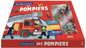 A la découverte des pompiers - Sophie Blitman