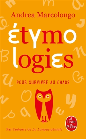 Etymologies : pour survivre au chaos - Andrea Marcolongo