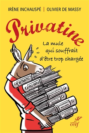 Privatine : la mule qui souffrait d'être trop chargée - Irène Inchauspé