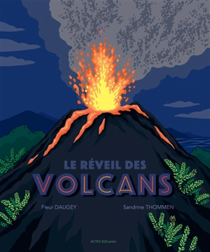 Le réveil des volcans - Fleur Daugey
