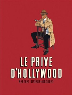 Le privé d'Hollywood - François Rivière