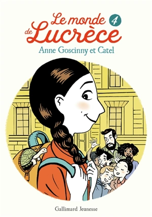 Le monde de Lucrèce. Vol. 4 - Anne Goscinny