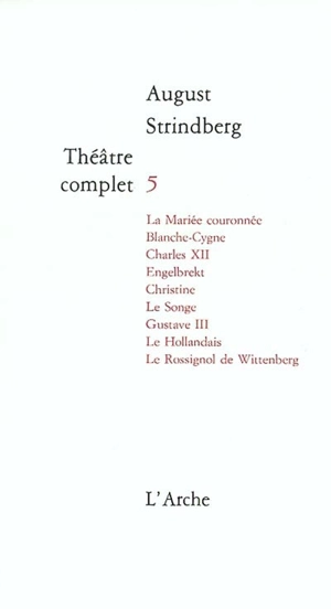 Théâtre complet. Vol. 5 - August Strindberg