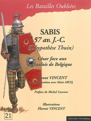 La bataille du Sabis : - 57 av. J.-C. - Florent Vincent