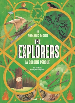 The Explorers. Vol. 2. La colonie perdue : un roman français-anglais - Romaric Moins