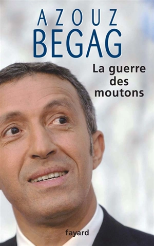 La guerre des moutons - Azouz Begag