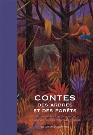 Contes des arbres et des forêts - Rolande Causse