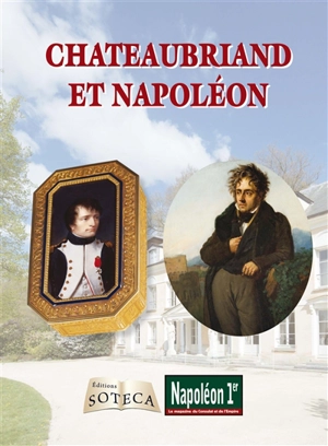 La Fondation Napoléon rend visite à la maison Chateaubriand : l'Empire en boîtes : exposition au Domaine départemental de la Vallée-aux-Loups, parc et maison de Chateaubriand, du 20 octobre 2018 au 10 mars 2019