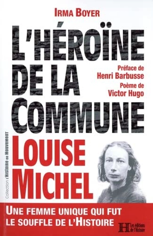 L'héroïne de la Commune : Louise Michel - Irma Boyer