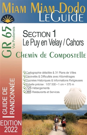 GR 65, via Podiensis : section 1, Le Puy-en-Velay-Cahors + le chemin de l'abbaye de Bonneval + le raccourci de Lalbenque : chemin de Compostelle, guide de randonnée - Lauriane Clouteau