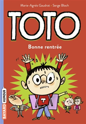 Toto. Vol. 3. Bonne rentrée Toto ! - Marie-Agnès Gaudrat