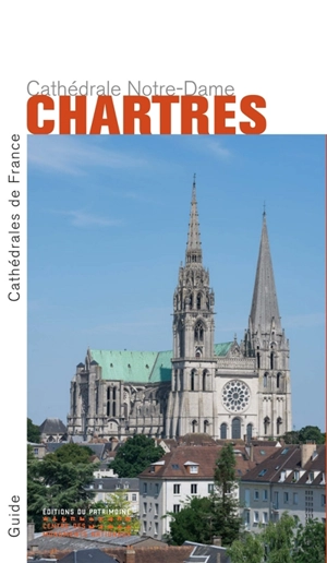 Chartres : cathédrale Notre-Dame - Fabienne Audebrand