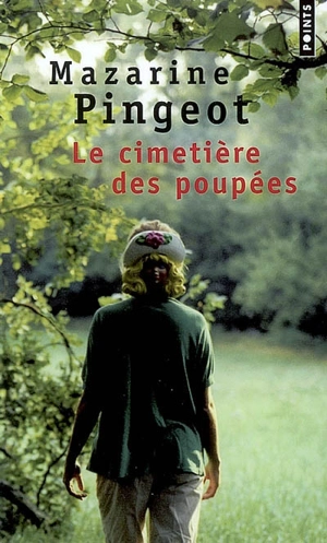 Le cimetière des poupées - Mazarine M. Pingeot