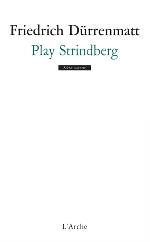 Play Strindberg - Friedrich Dürrenmatt