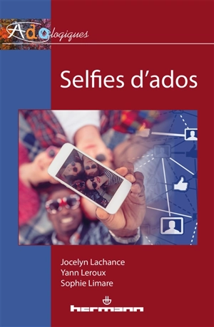 Selfies d'ados - Jocelyn Lachance