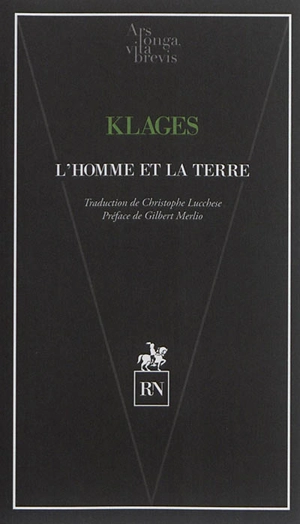 L'homme et la Terre - Ludwig Klages