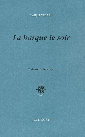 La barque le soir - Tarjei Vesaas