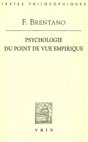 Psychologie d'un point de vue empirique - Franz Brentano