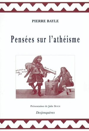 Pensées sur l'athéisme - Pierre Bayle