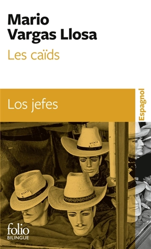 Les caïds. Los jefes - Mario Vargas Llosa