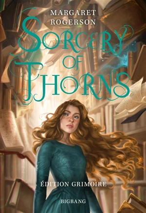 Sorcery of thorns - Margaret Rogerson