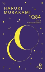 1Q84. Vol. 3. Octobre-décembre - Haruki Murakami