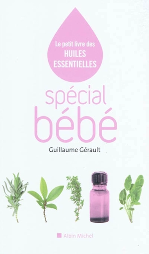 Spécial bébé - Guillaume Gérault